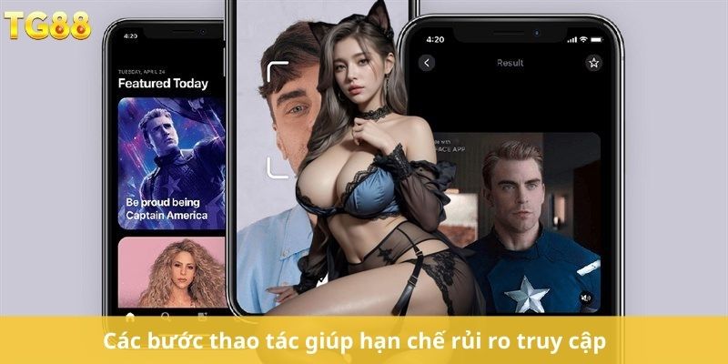 Các bước thao tác giúp hạn chế rủi ro truy cập