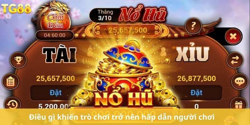 Điều gì khiến trò chơi trở nên hấp dẫn người chơi