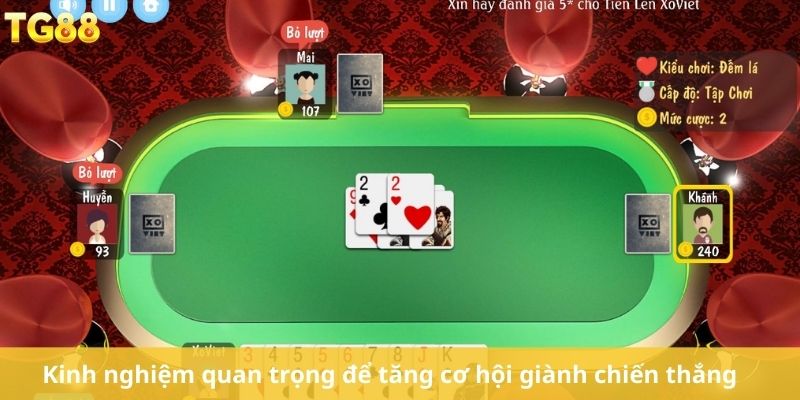 Kinh nghiệm quan trọng để tăng cơ hội giành chiến thắng